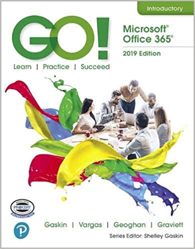 GO! with Microsoft Office 365, 2019 Edition Introductory [2020] - Original PDF